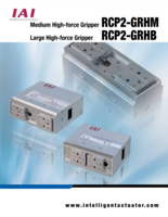 RCP2-GRHM & RCP2-GRHB SERIES: MEDIUM HIGH-FORCE GRIPPERS & LARGE HIGH-FORCE GRIPPERS